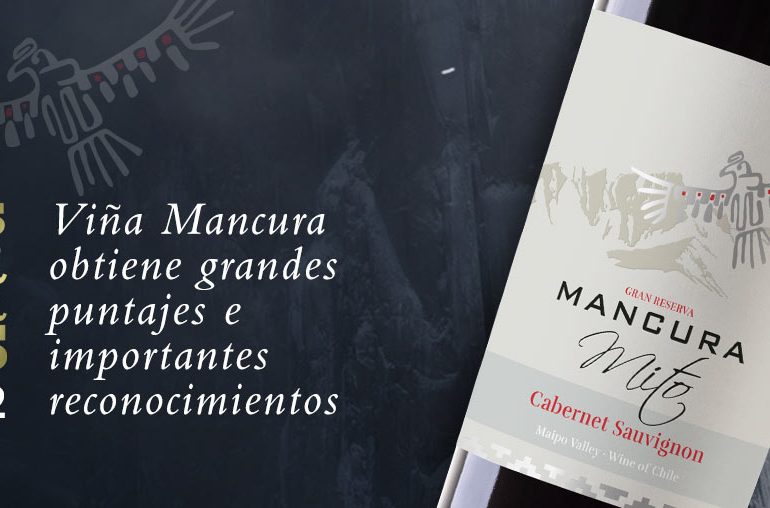 Viña Mancura obtiene grandes puntajes e importantes reconocimientos en Descorchados 2022